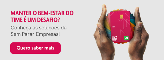  Manter o bem-estar do time é um desafio? Conheça as soluções da Sem Parar Empresas!